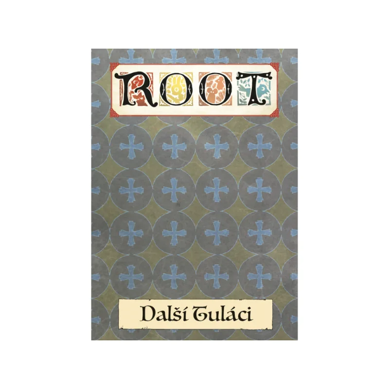 Root: Další tuláci