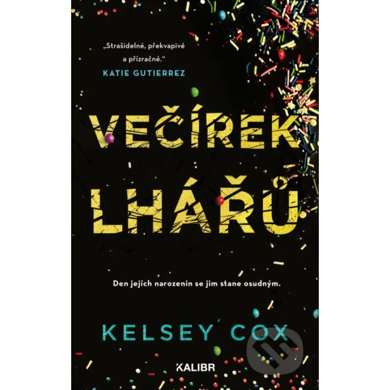 Večírek lhářů - Kelsey Cox