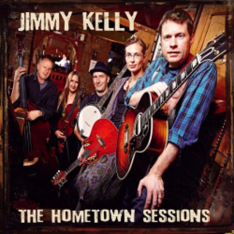 Jimmy Kelly - The hometown sessions, 1CD, 2019