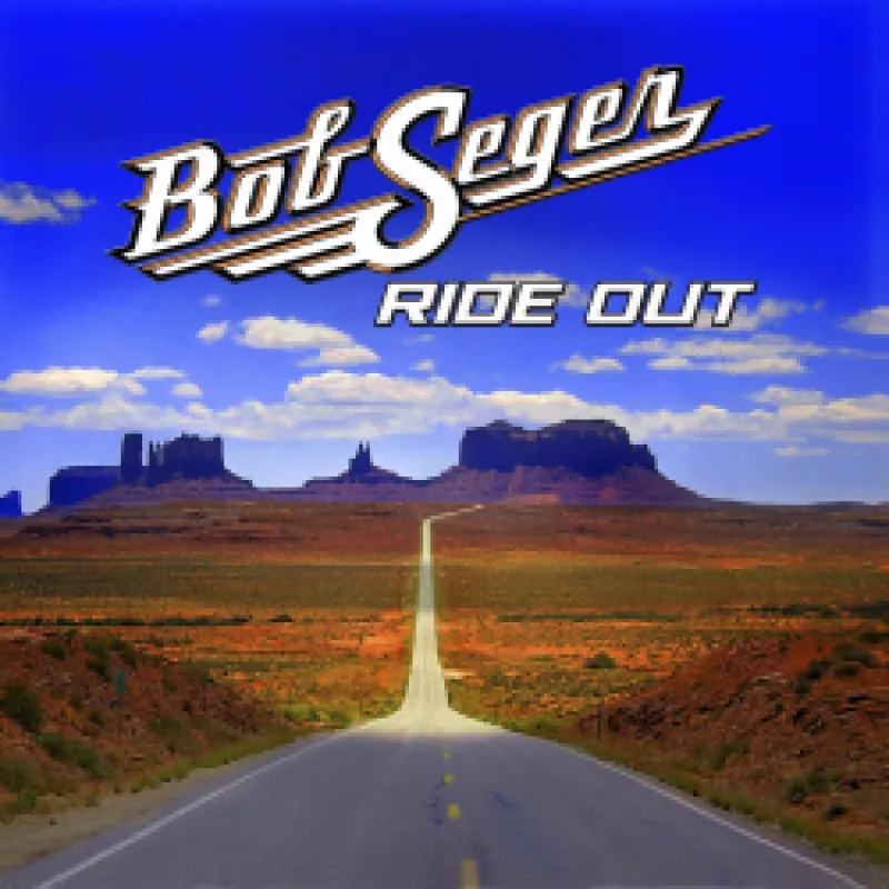 Bob Seger - Ride out, 1CD, 2014