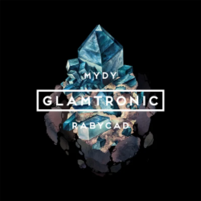 Mydy Rabycad - Glamtronic, 1CD, 2015