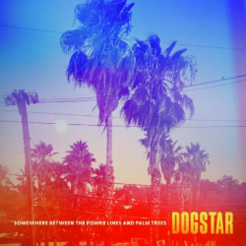 Dogstar - Somewhere between the power lines and palm trees, 1CD, 2023