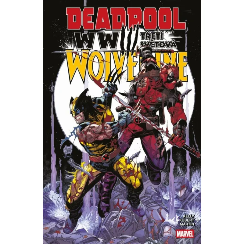 Deadpool a Wolverine WWIII - Třetí světová