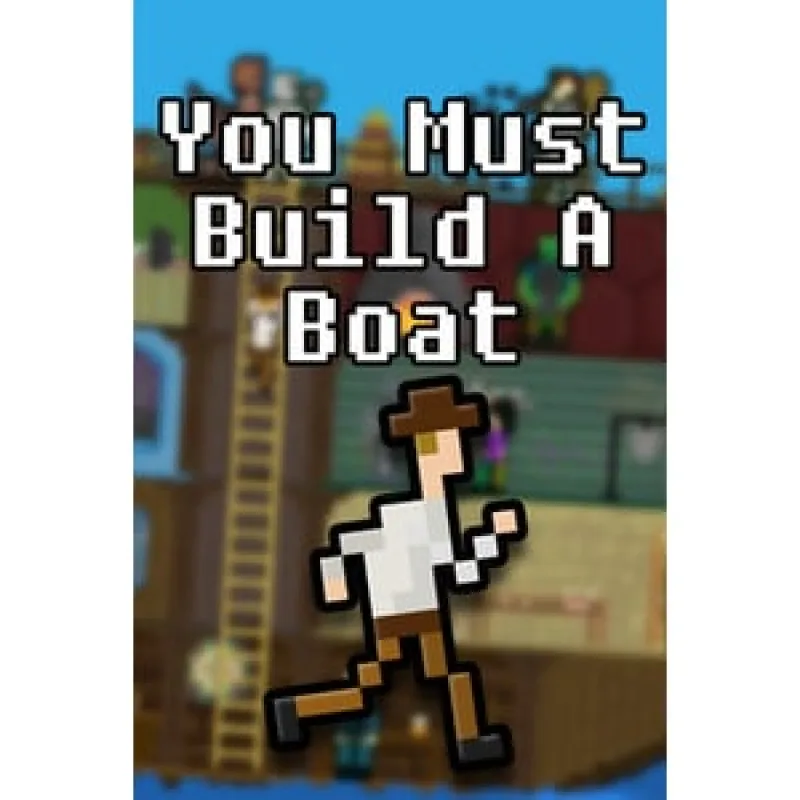 You Must Build A Boat