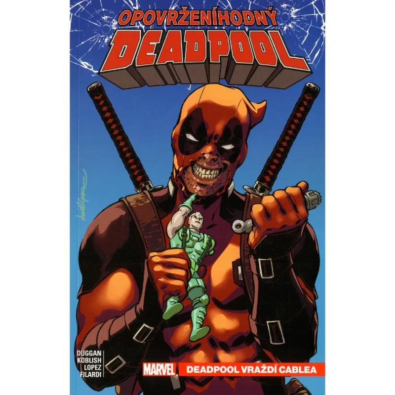 Opovrženíhodný Deadpool 1 - Deadpool vraždí Cablea