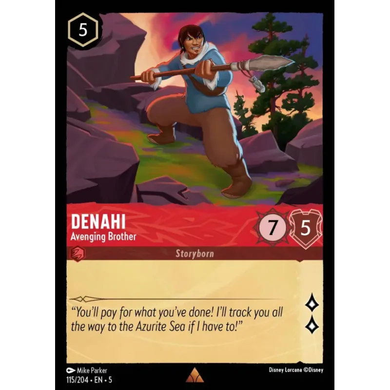 Denahi - Avenging Brother
