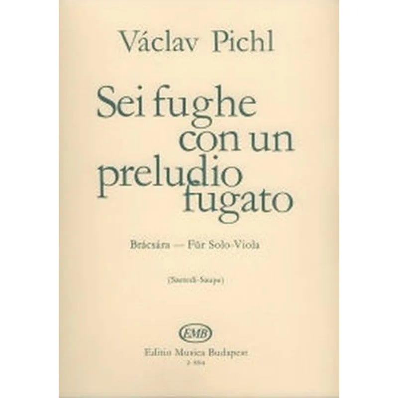 Editio Musica Budapest Sei fughe con un preludio fugato op. 41