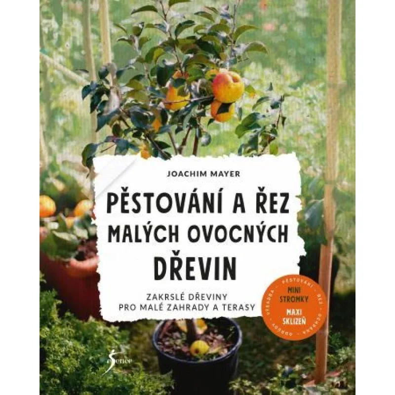 Pěstování a řez malých ovocných dřevin