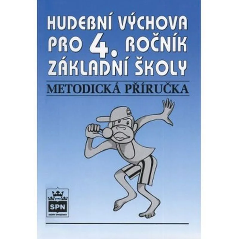 SPN Hudební výchova pro 4. ročník ZŠ - metodika
