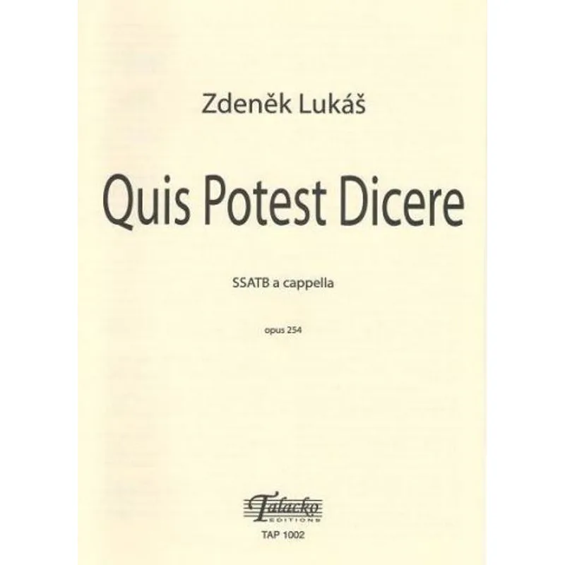 Talacko Editions Quis potest dicere op. 254
