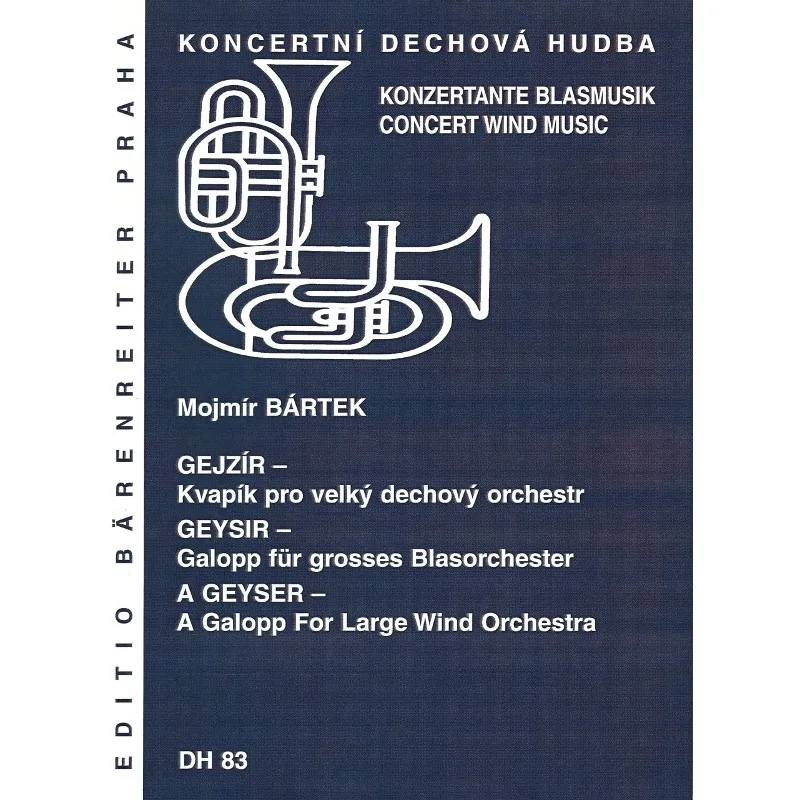 Bärenreiter Gejzír - kvapík pro velký dechový orchestr