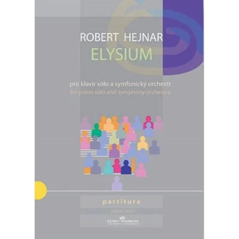 Český rozhlas Elysium pro klavír sólo a symfonický orchestr