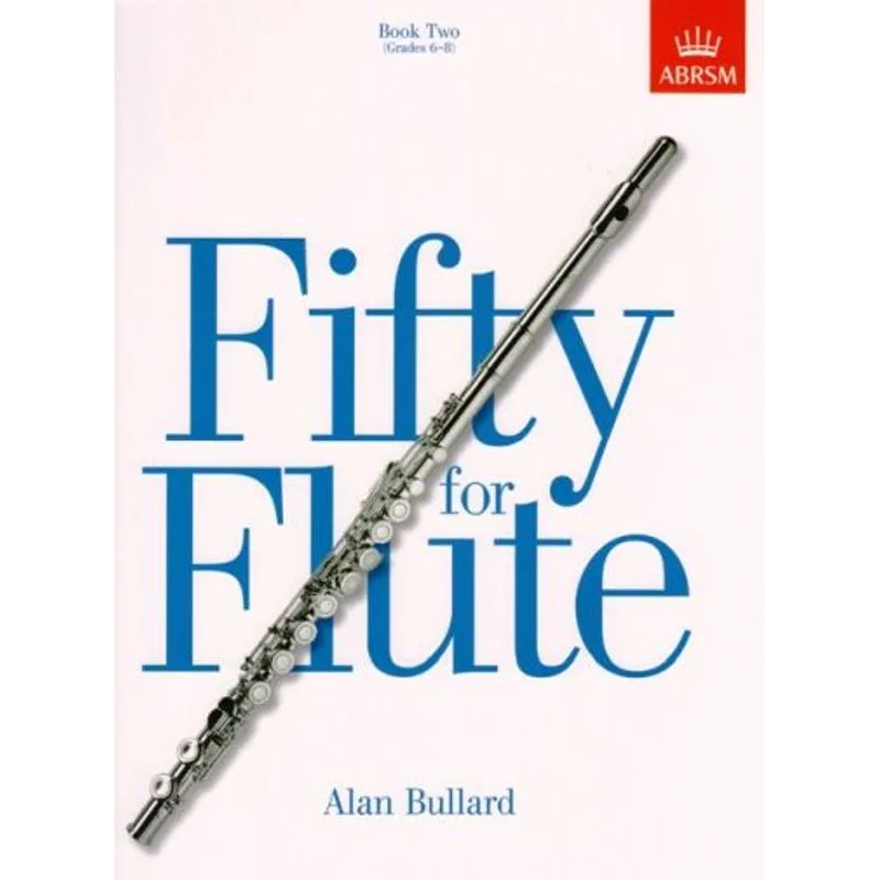 ABRSM Publishing Fifty for Flute Book 2
