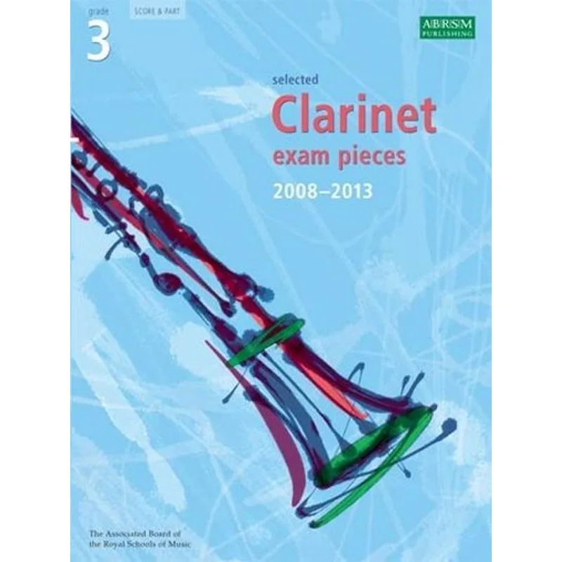 ABRSM Publishing Selected Clarinet Exam Pieces 2008 - 2013 gr. 3