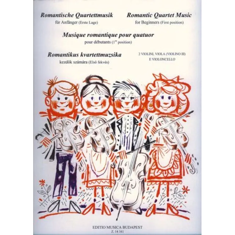 Editio Musica Budapest Romantic Quartet Music for Beginners (first position)