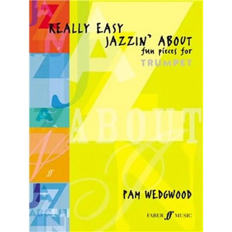 Faber Music Really Easy Jazzin About (Trumpet)