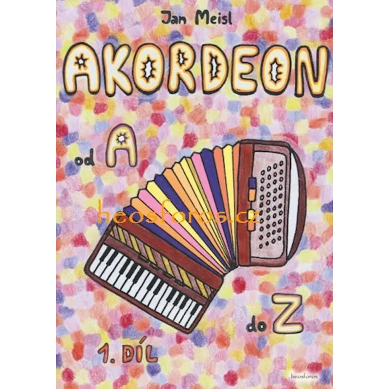 Heosforos Akordeon od A do Z - 1. díl