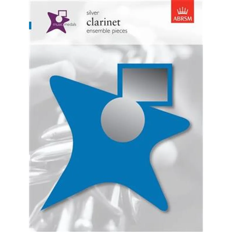 ABRSM Publishing Music Medals: Clarinet Ensemble Pieces - Silver