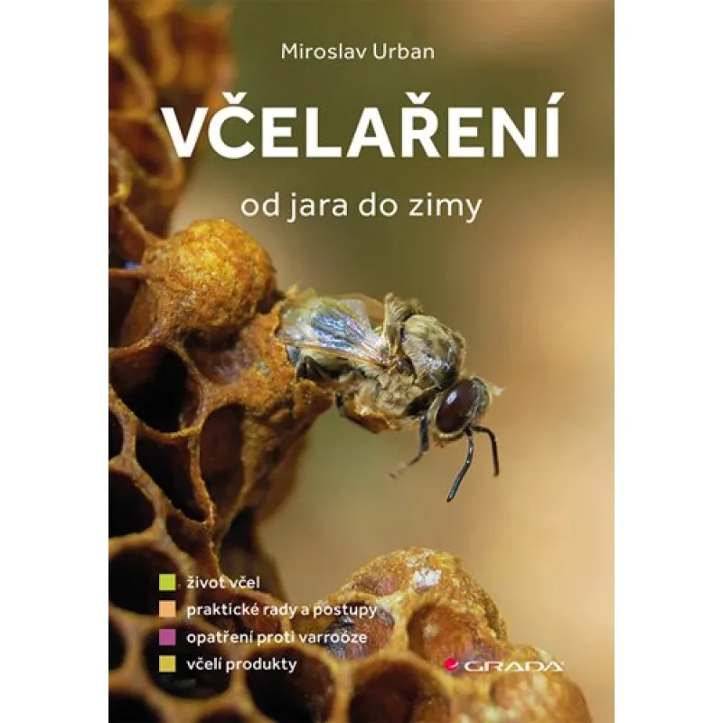 Včelárstvo od jari do zimy