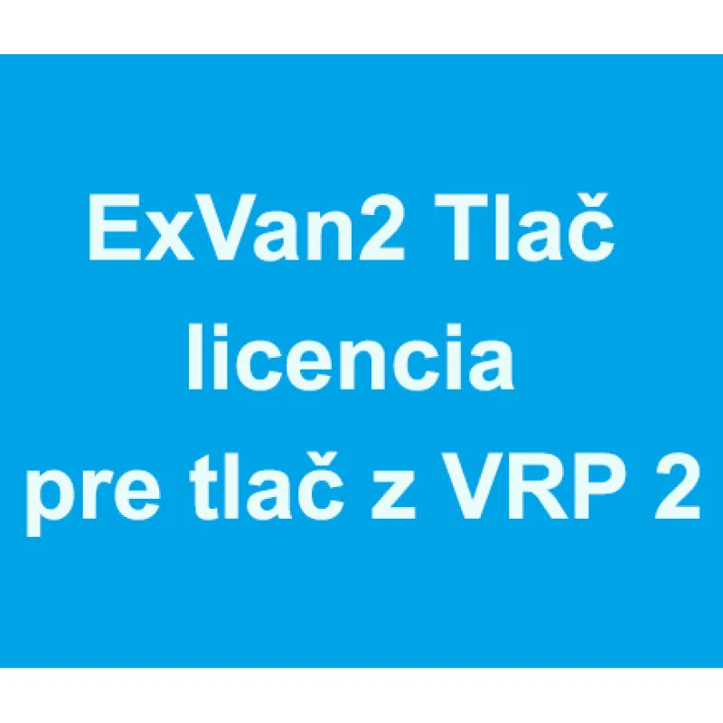 ExVan2 Tlač - tlačová služba pre tlač z VRP 2 licencia