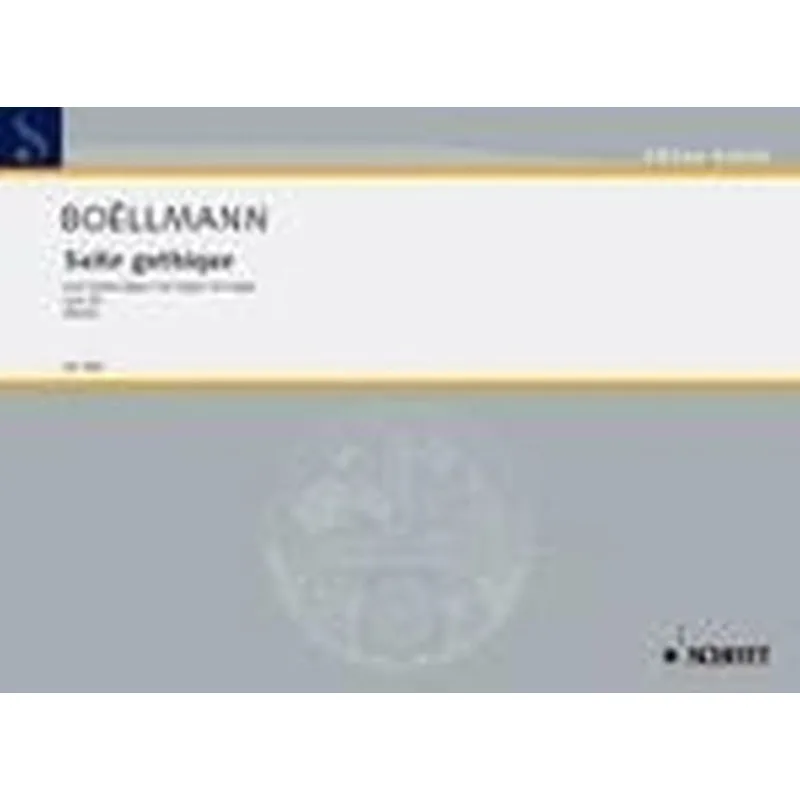 Schott Music Suite gothique op. 25