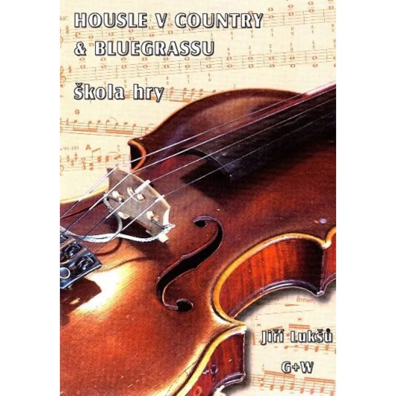 G+W Cheb Housle v country & blugrassu + CD