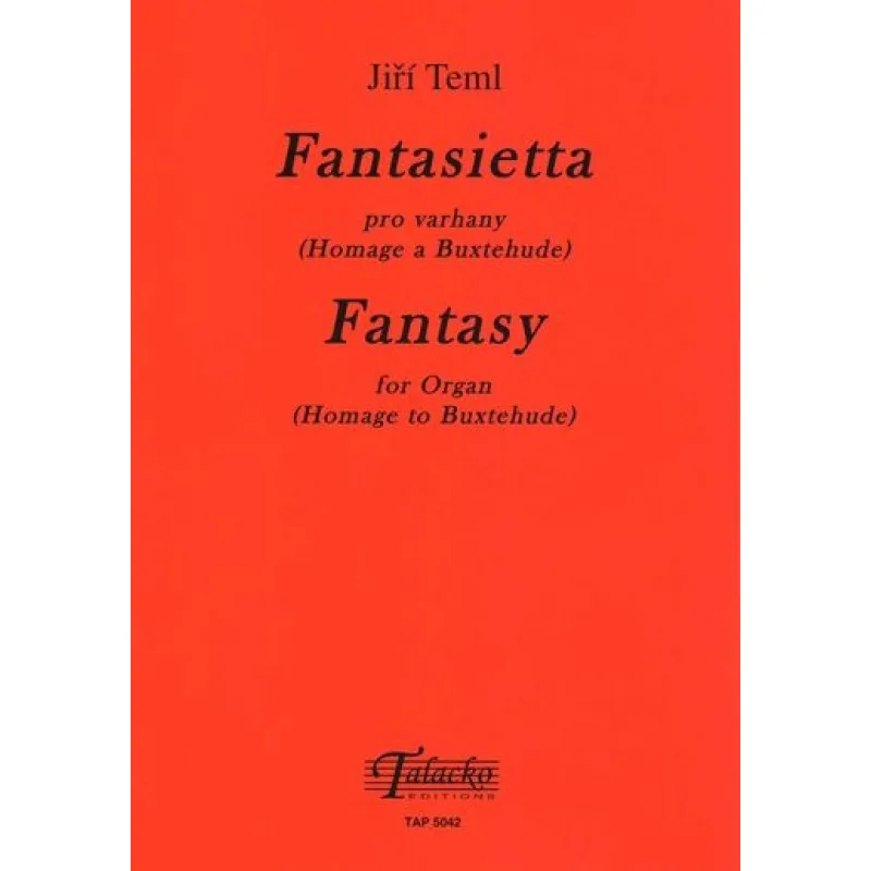Talacko Editions Fantasietta pro varhany (Homage a Buxtehude)