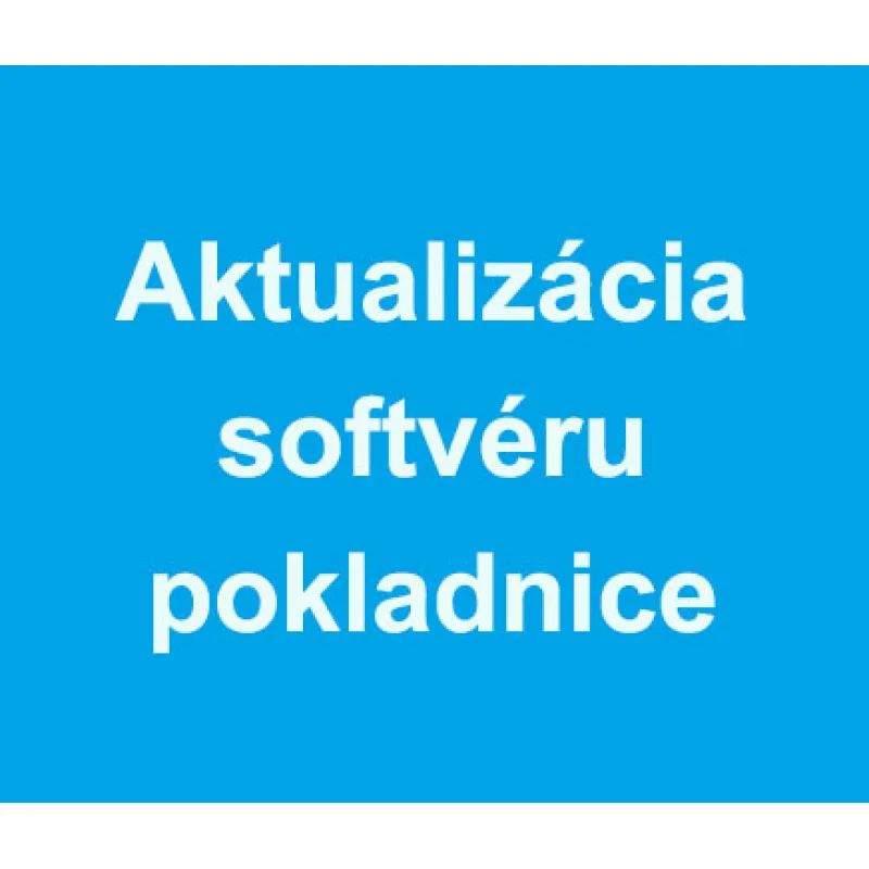 Aktualizácia Softvéru SW a Firmware FW eKasa pokladníc