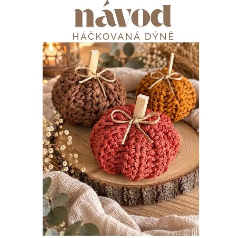 Návod na háčkovanú tekvicu – videonávod + PDF