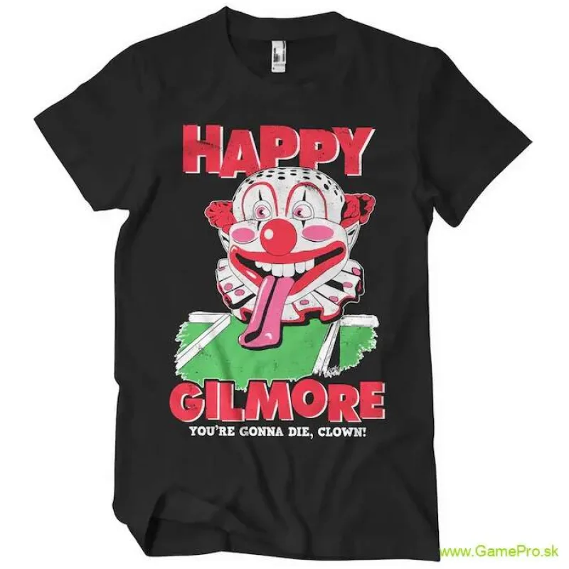 Happy Gilmore Youre Gonna Die Clown (T-Shirt)
