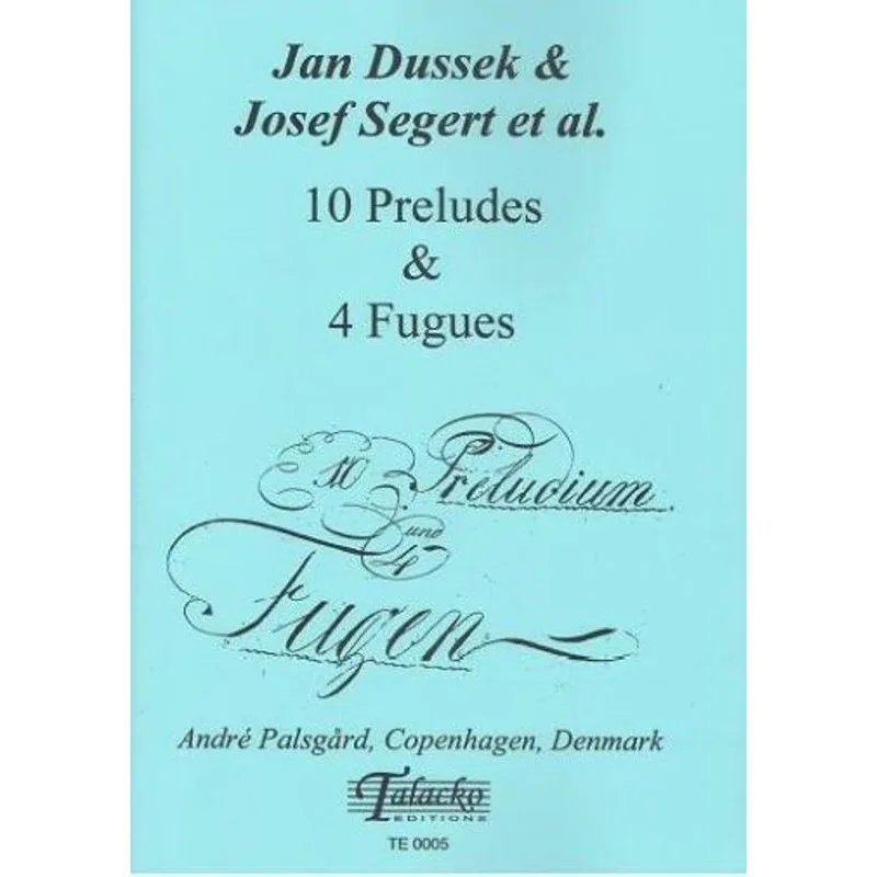 Talacko Editions 10 Preludes & 4 Fugues