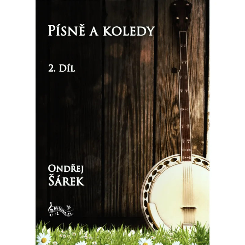Ondřej Šárek: Piesne a koledy pre päťstrunové banjo 2. diel