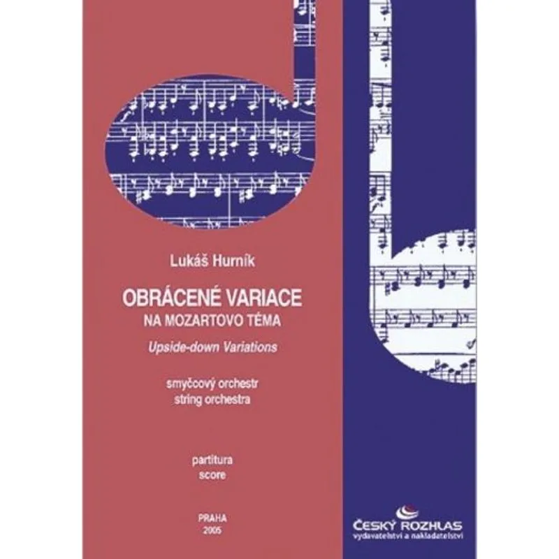 Český rozhlas Obrácené variace pro smyčcový orchestr / smyčcový kvintet / smyčcový kvartet