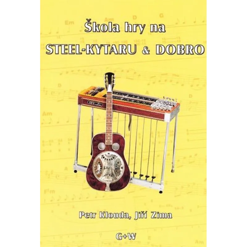 G+W Cheb Škola hry na steel-kytaru & dobro + CD