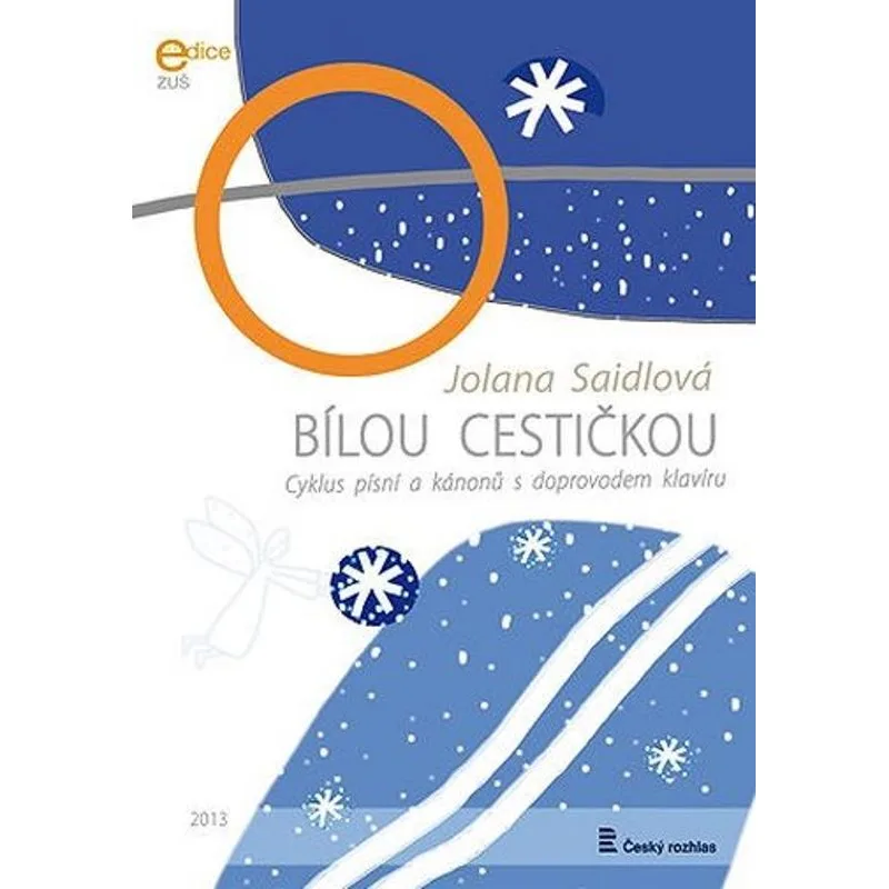 Český rozhlas Bílou cestičkou