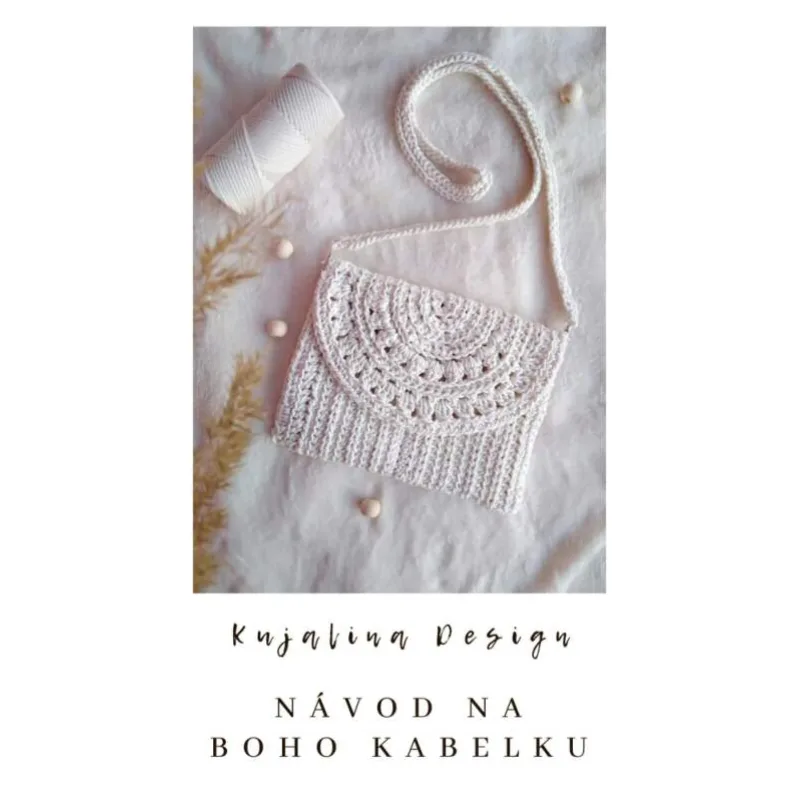 Návod na háčkovanú BOHO KABELKU | PDF návod (v českom jazyku)