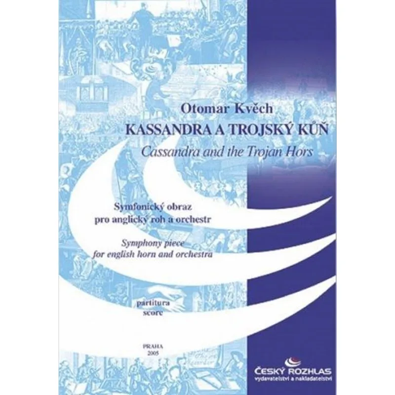 Český rozhlas Kassandra a Trojský kůň