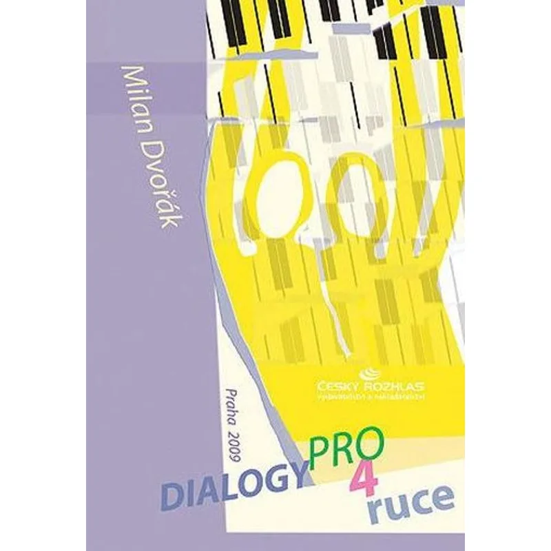 Český rozhlas Dialogy pro 4 ruce
