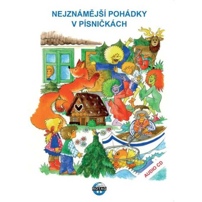 Rotag Nejznámější pohádky v písničkách - CD