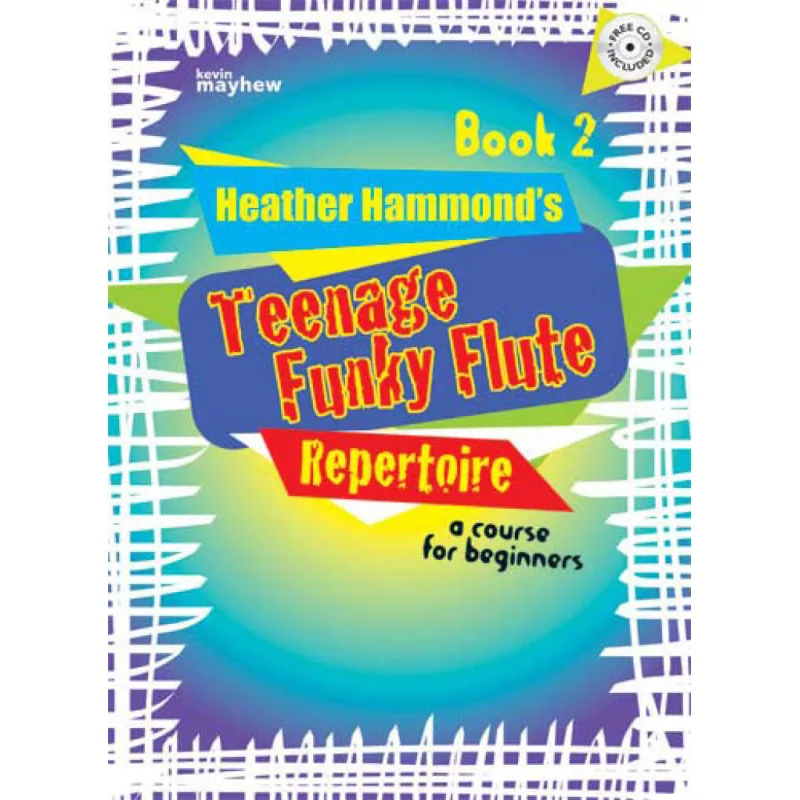 Kevin Mayhew Teenage Funky Flute Repertoire 2