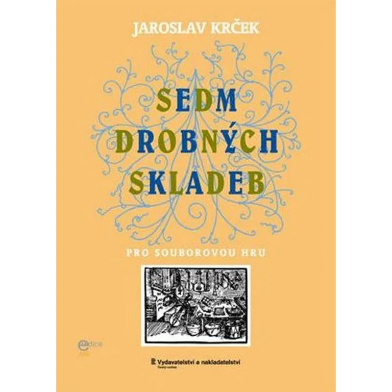 Český rozhlas Sedm drobných skladeb pro souborovou hru