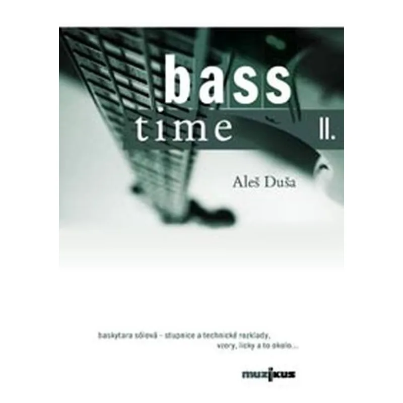 Muzikus Bass time II.