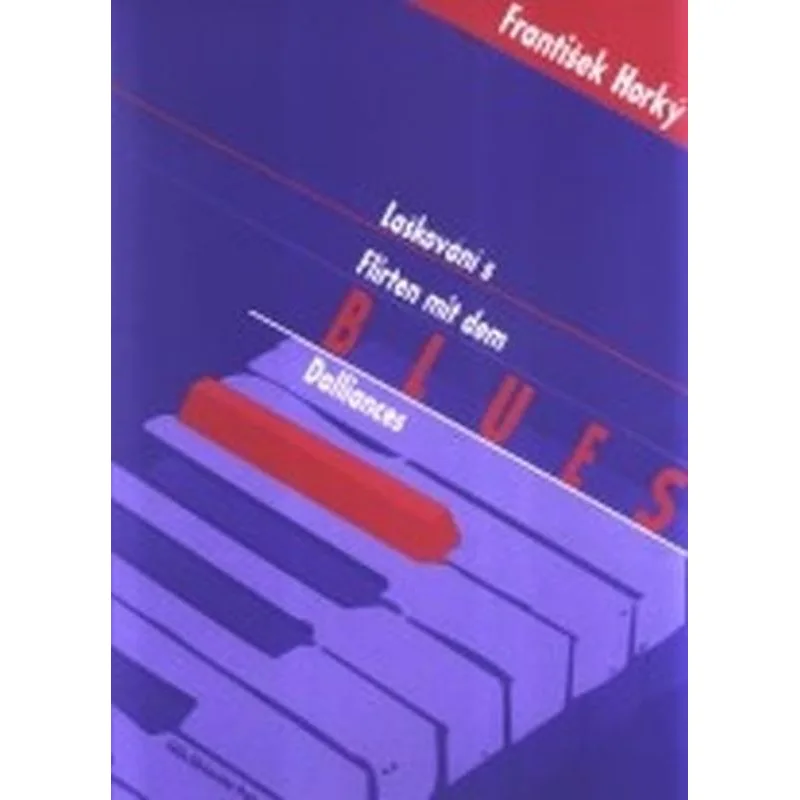 Bärenreiter Laškování s blues (cyklus jazzových skladeb pro klavír)