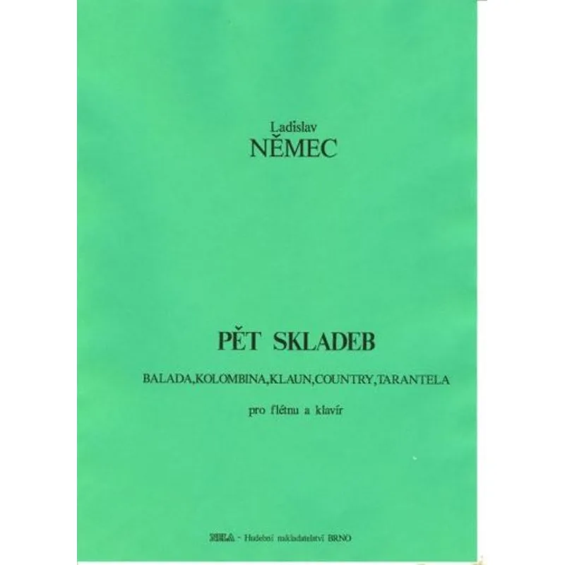 NELA Pět skladeb pro příčnou flétnu a klavír