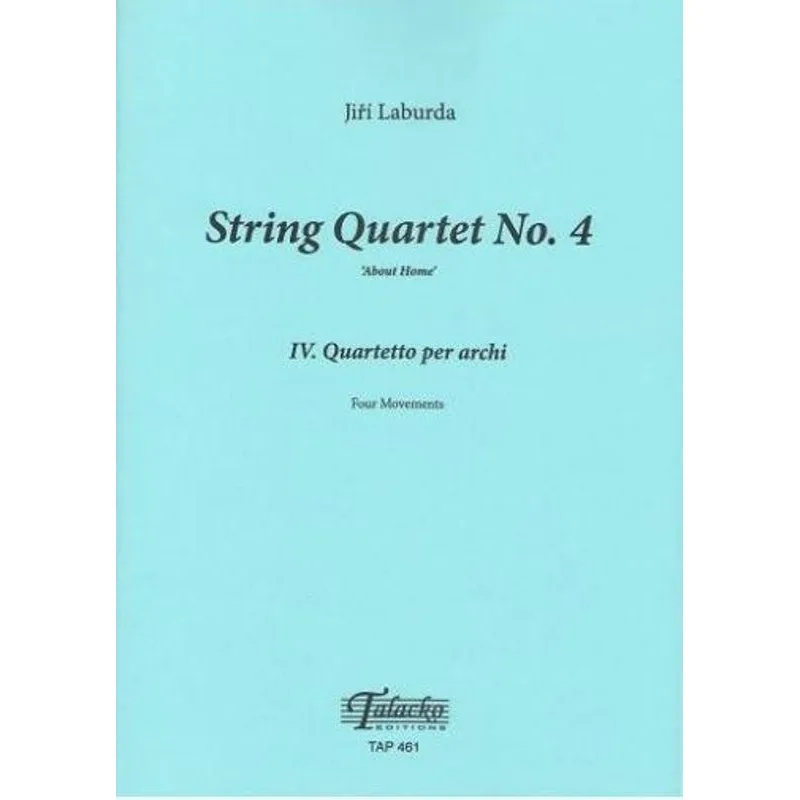 Talacko Editions String Quartet No. 4 'About Home'