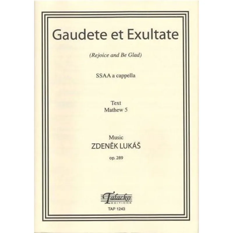 Talacko Editions Gaudete et Exultate op. 289