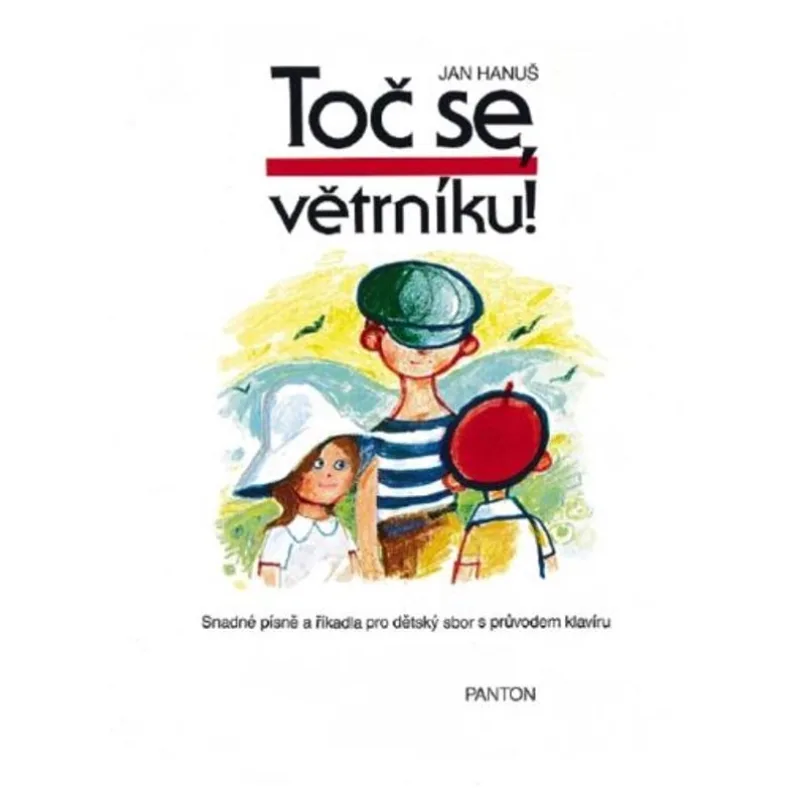 Schott Music Panton Toč se větrníku !