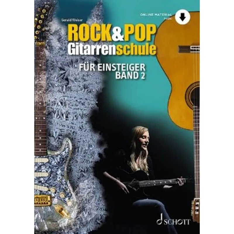 Schott Music Rock & Pop Gitarrenschule 2 + audio online