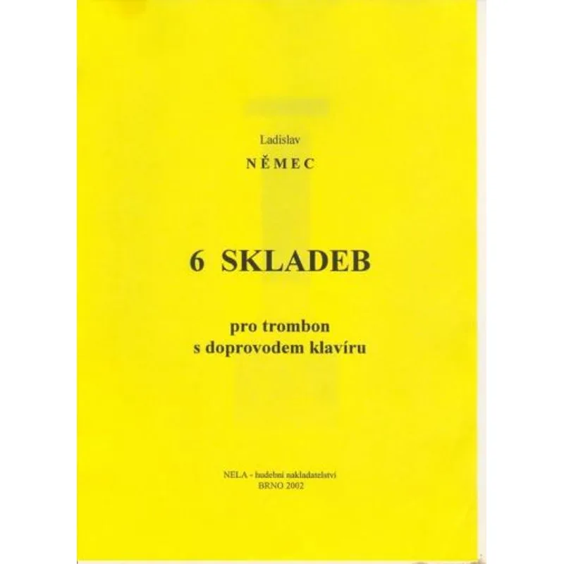 NELA 6 skladeb pro trombon a klavír