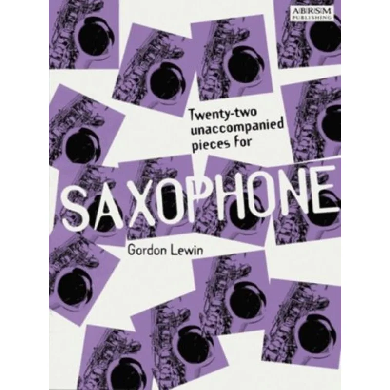 ABRSM Publishing Twenty-two Unaccompanied Pieces for Saxophone